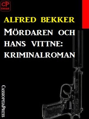 cover image of Mördaren och hans vittne